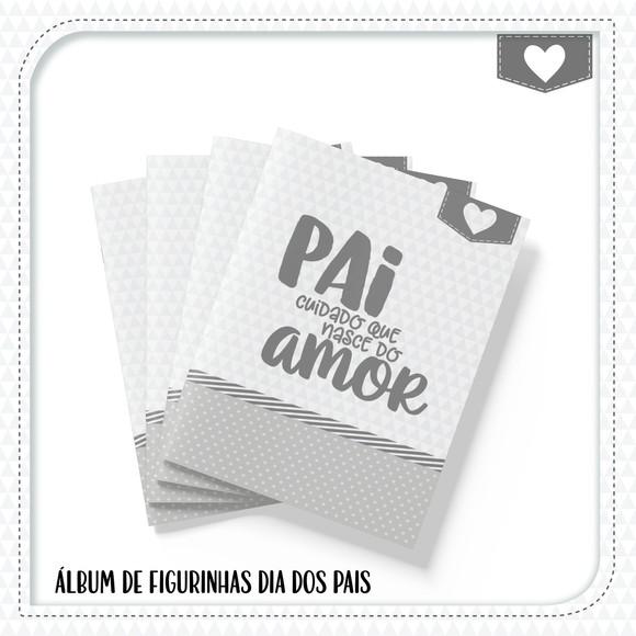 PRESENTE DIA DOS PAIS / Álbum de Figurinhas Dia dos Pais