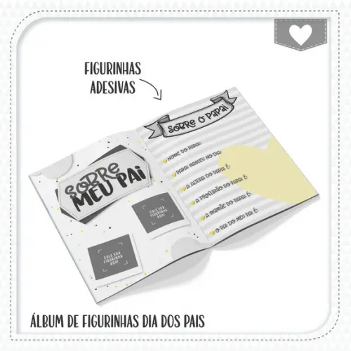 PRESENTE DIA DOS PAIS / Álbum de Figurinhas Dia dos Pais