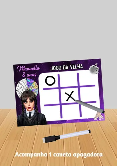 Jogo da Velha Tema Wandinha "fazemos Qualquer Tema".