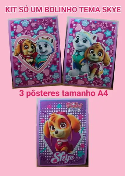 Kit Só Um Bolinho Tema Skye.