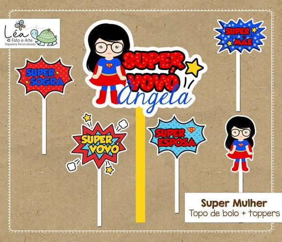 Topo Bolo Super Mulher