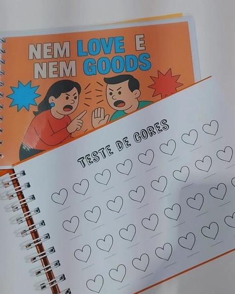 Livro de Colorir Nem Love e Nem Goods