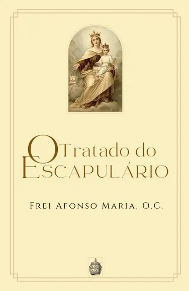 Ofício Parvo + Escapulário + Livro O Tratado Do Escapulário