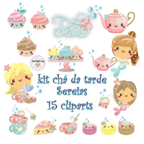 Kit Digital Chá da Tarde Sereias 15 Cliparts