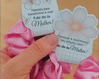 Tag com Xuxinha de Cetim - Dia da Mulher