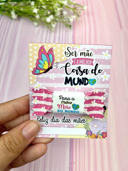 Cartão e Balinha Super Mãe Dia das Mães
