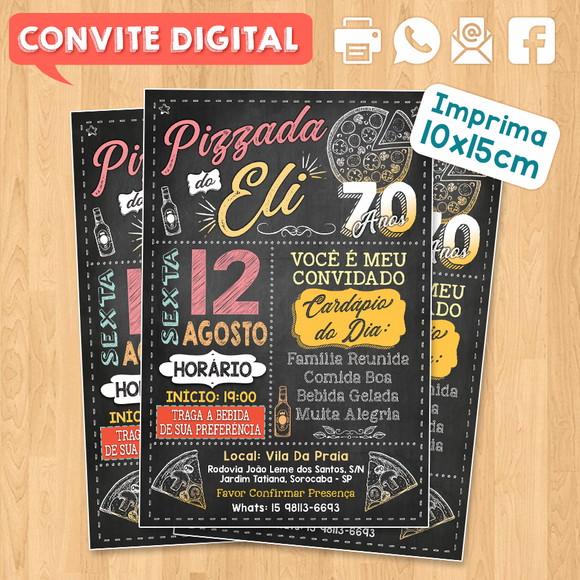 Convite Digital Aniversário Pizzada Do Eli 70 Anos