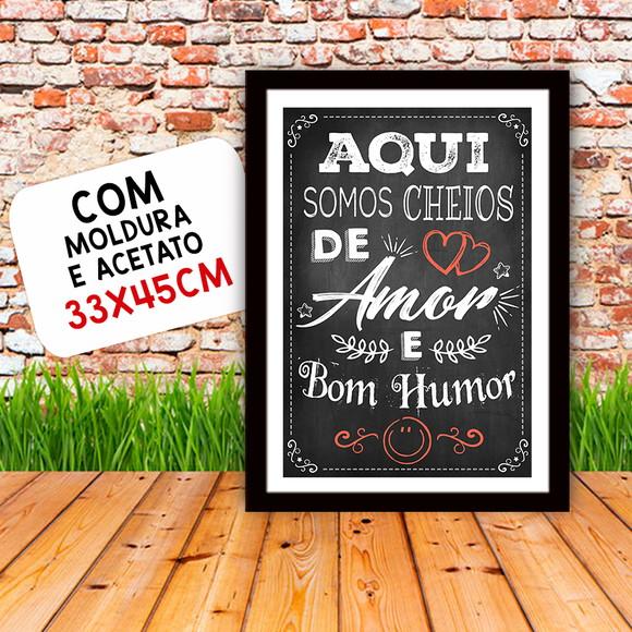 Quadro Pôster A3 c Moldura Aqui Somos Cheios de Amor 30x42cm