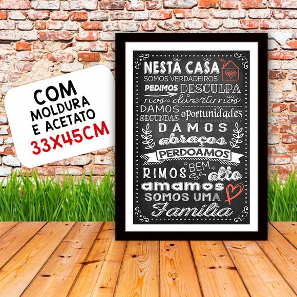 Quadro Pôster A3 c Moldura Nesta Casa Somos Familia 30x42cm