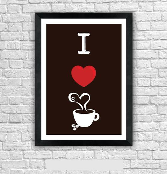 Quadro Pôster A3 c/ Moldura - Eu Amo Café 30x42cm
