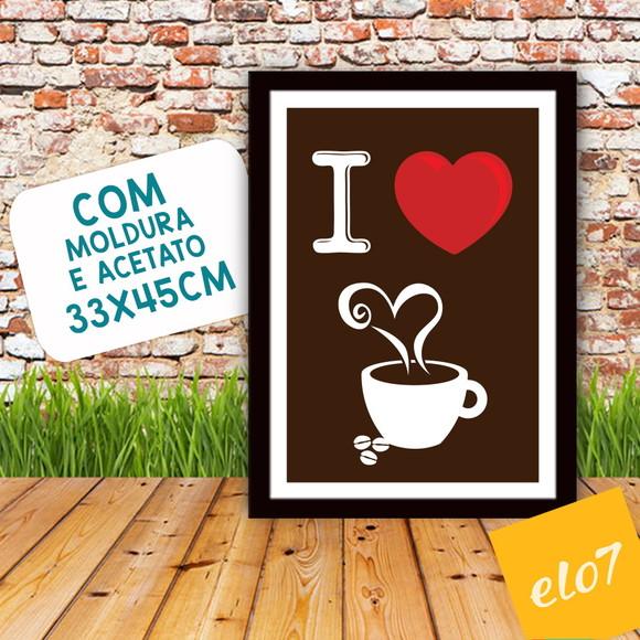 Quadro Pôster A3 c/ Moldura - Eu Amo Café 30x42cm