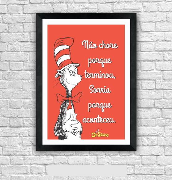 Quadro Pôster A3 c/ Moldura -dr. Seuss - Frase 30x42cm