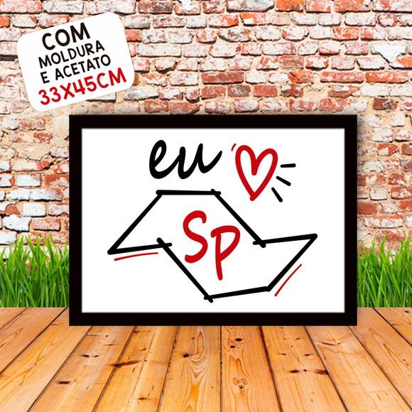 Quadro Pôster A3 c/ Moldura Eu Amo Sp 30x42cm