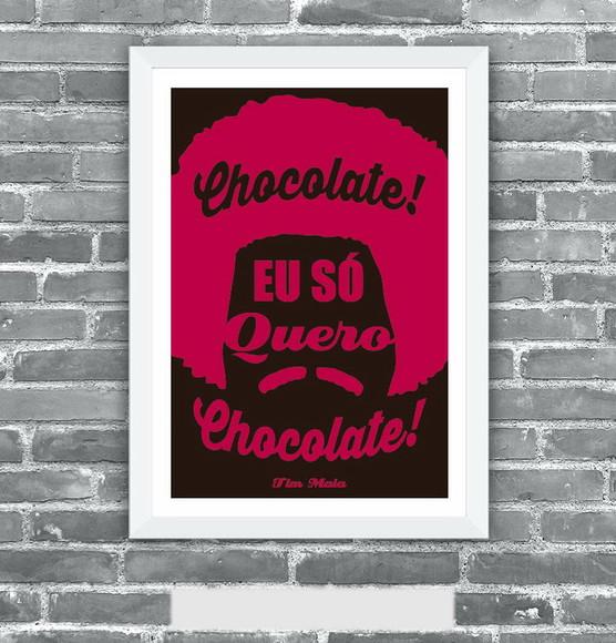 Quadro Pôster A3 c/ Moldura Eu Só Quero Chocolate 30x42cm