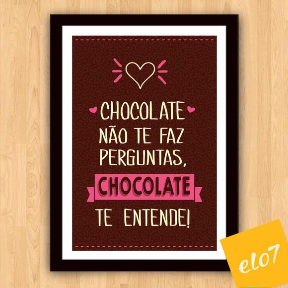 Quadro Pôster A3 c/ Moldura Frase com Chocolate 30x42cm