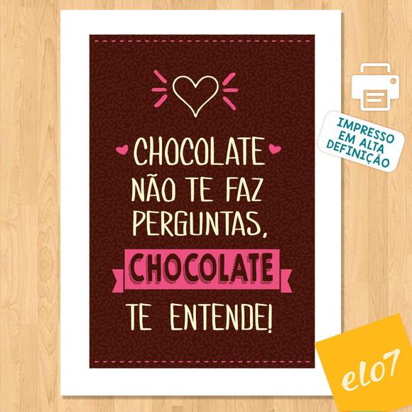 Quadro Pôster A3 c/ Moldura Frase com Chocolate 30x42cm