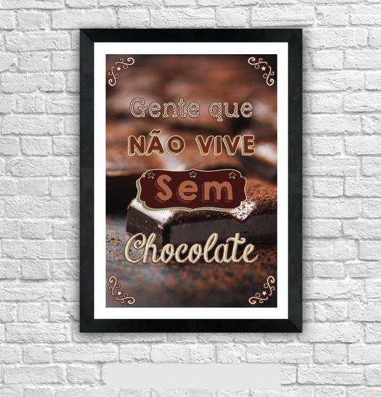 Quadro Pôster A3 c/ Moldura Frase com Chocolate 30x42cm