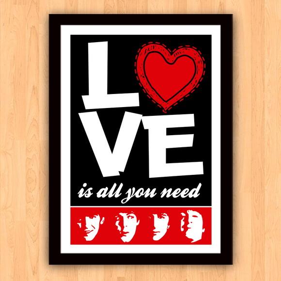 Quadro Pôster A3 c/ Moldura Love Is All You Need 30x42cm