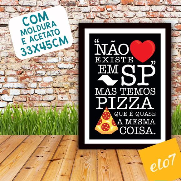 Quadro Pôster A3 c/ Moldura Não Existe Amor em Sp 30x42cm