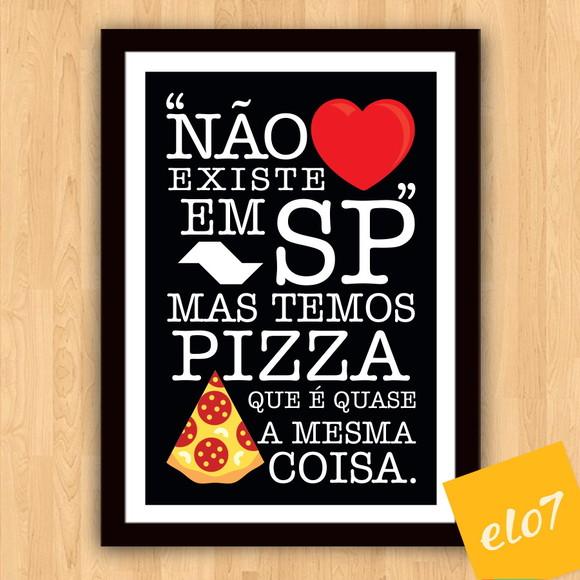 Quadro Pôster A3 c/ Moldura Não Existe Amor em Sp 30x42cm