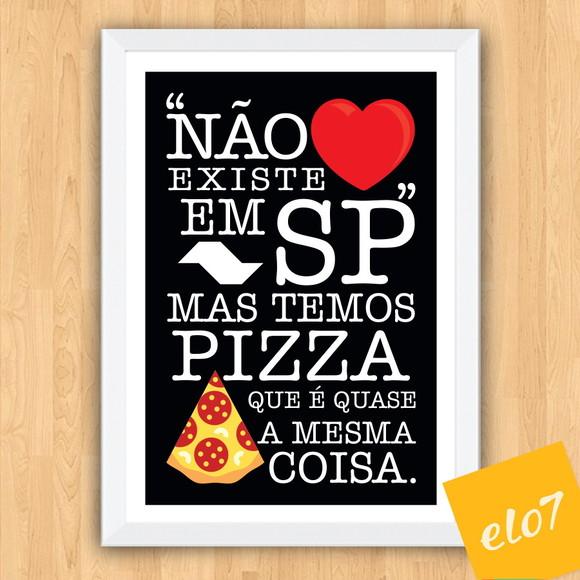 Quadro Pôster A3 c/ Moldura Não Existe Amor em Sp 30x42cm