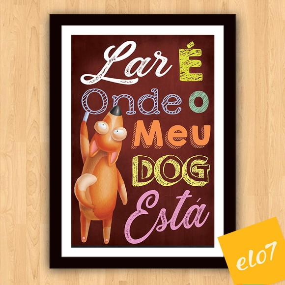 Quadro Pôster A3 Moldura Meu Pet Frases Engraçadas 30x42cm
