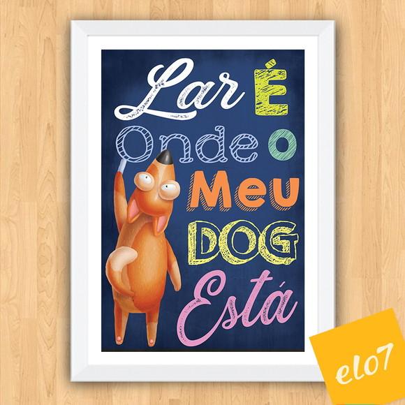 Quadro Pôster A3 Moldura Meu Pet Frases Engraçadas 30x42cm