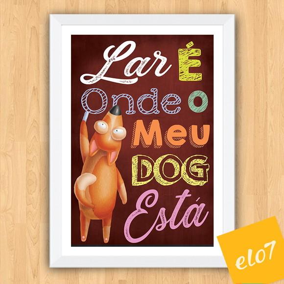 Quadro Pôster A3 Moldura Meu Pet Frases Engraçadas 30x42cm