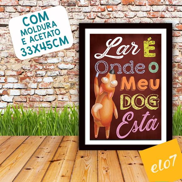 Quadro Pôster A3 Moldura Meu Pet Frases Engraçadas 30x42cm