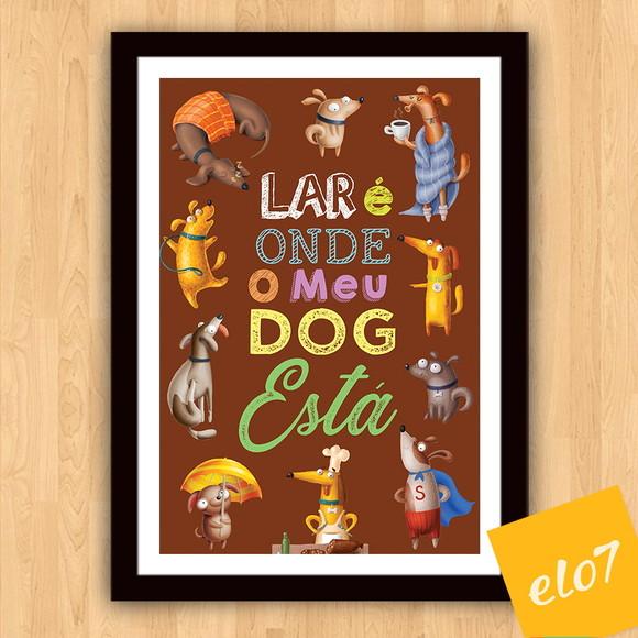 Quadro Pôster A3 Moldura Meu Pet Frases Engraçadas 30x42cm