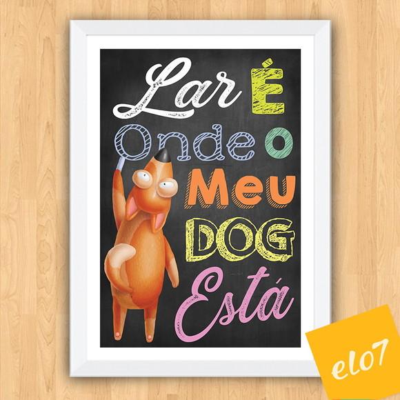 Quadro Pôster A3 Moldura Meu Pet Frases Engraçadas 30x42cm