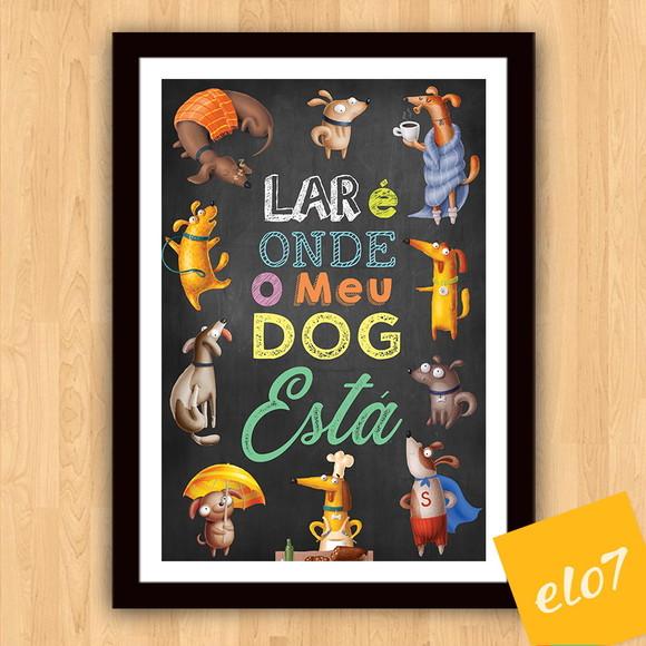 Quadro Pôster A3 Moldura Meu Pet Frases Engraçadas 30x42cm