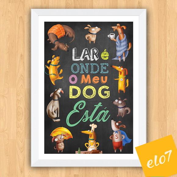 Quadro Pôster A3 Moldura Meu Pet Frases Engraçadas 30x42cm