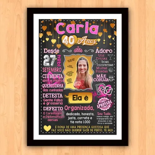 Chalkboard Quadro Poster c/ Moldura 40 Anos Rosa Dourado