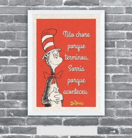 Quadro Pôster A3 c/ Moldura -dr. Seuss - Frase 30x42cm