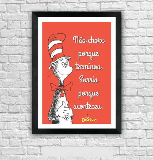 Quadro Pôster A3 c/ Moldura -dr. Seuss - Frase 30x42cm