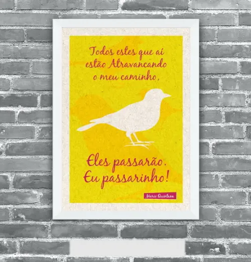 Quadro Pôster A3 c/ Moldura -eu Passarinho - Frase 30x42cm