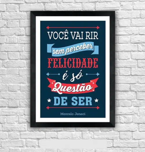 Quadro Pôster A3 c/ Moldura -felicidade - Frase 30x42cm