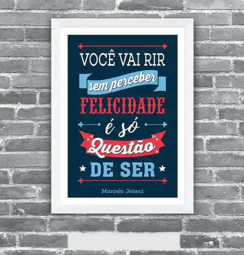 Quadro Pôster A3 c/ Moldura -felicidade - Frase 30x42cm