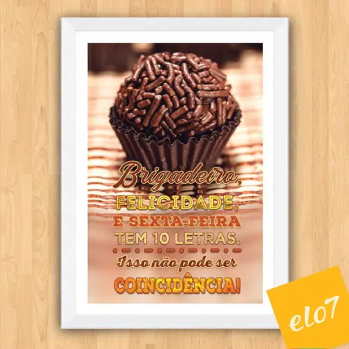 Quadro Pôster A3 c/ Moldura Brigadeiro Felicidade 30x42cm