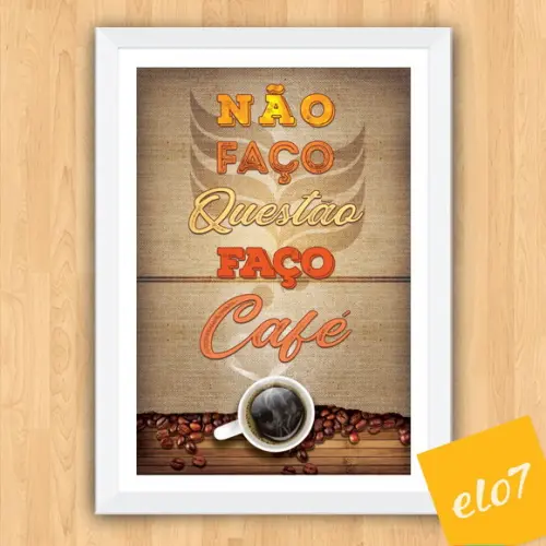 Quadro Pôster A3 c/ Moldura Café com Frases 30x42cm