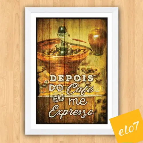 Quadro Pôster A3 c/ Moldura Café Vintage Frases 30x42cm