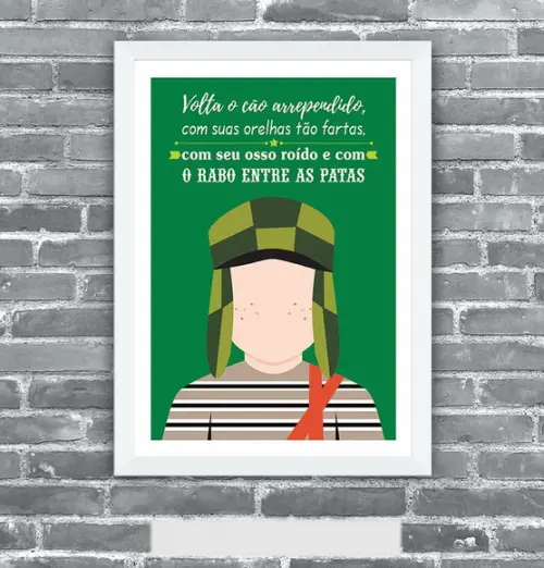 Quadro Pôster A3 c/ Moldura Chaves Frase - 30x42cm