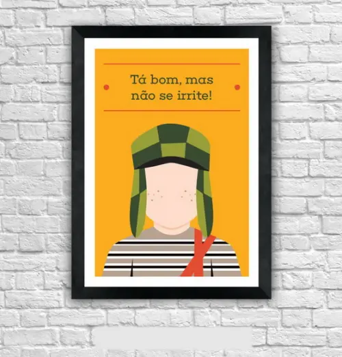Quadro Pôster A3 c/ Moldura Chaves Frase - 30x42cm