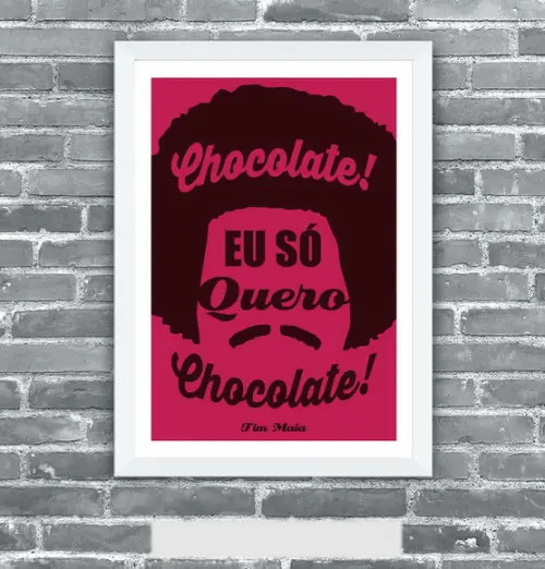Quadro Pôster A3 c/ Moldura Eu Só Quero Chocolate 30x42cm