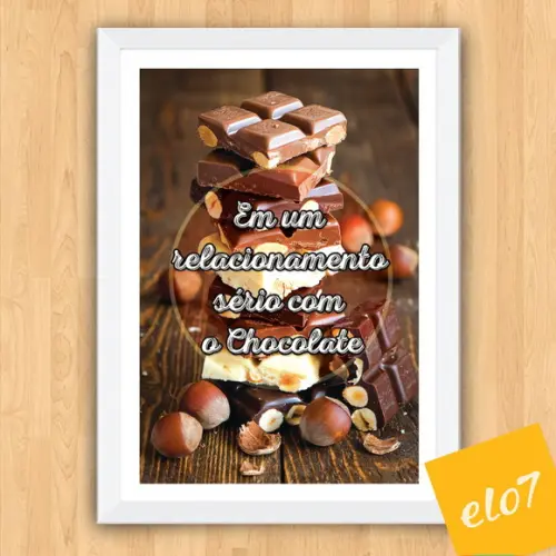 Quadro Pôster A3 c/ Moldura Frase com Chocolate 30x42cm