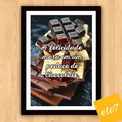 Quadro Pôster A3 c/ Moldura Frase com Chocolate 30x42cm