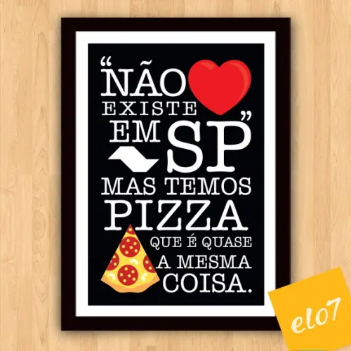 Quadro Pôster A3 c/ Moldura Não Existe Amor em Sp 30x42cm