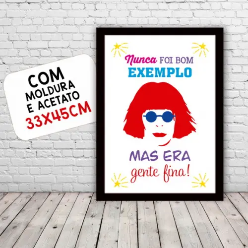 Quadro Pôster A3 c/ Moldura Rita Lee Bom Exemplo 30x42cm
