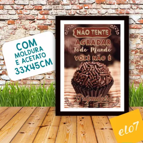 Quadro Pôster A3 c/ Moldura Você Não É Brigadeiro 30x42cm